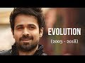 Emraan Hashmi Evolution (2003 - 2018)