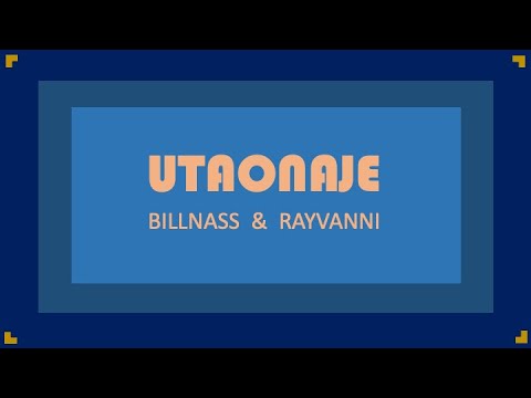 UTAONAJE Billnass Rayvanni English Lyrics 