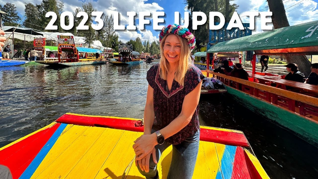 2023 LIFE UPDATE - Where I have Been and What's to Come