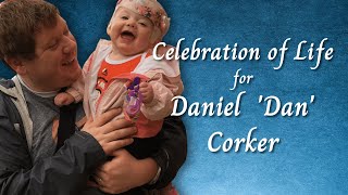 Celebration of Life for Daniel 'Dan' Corker