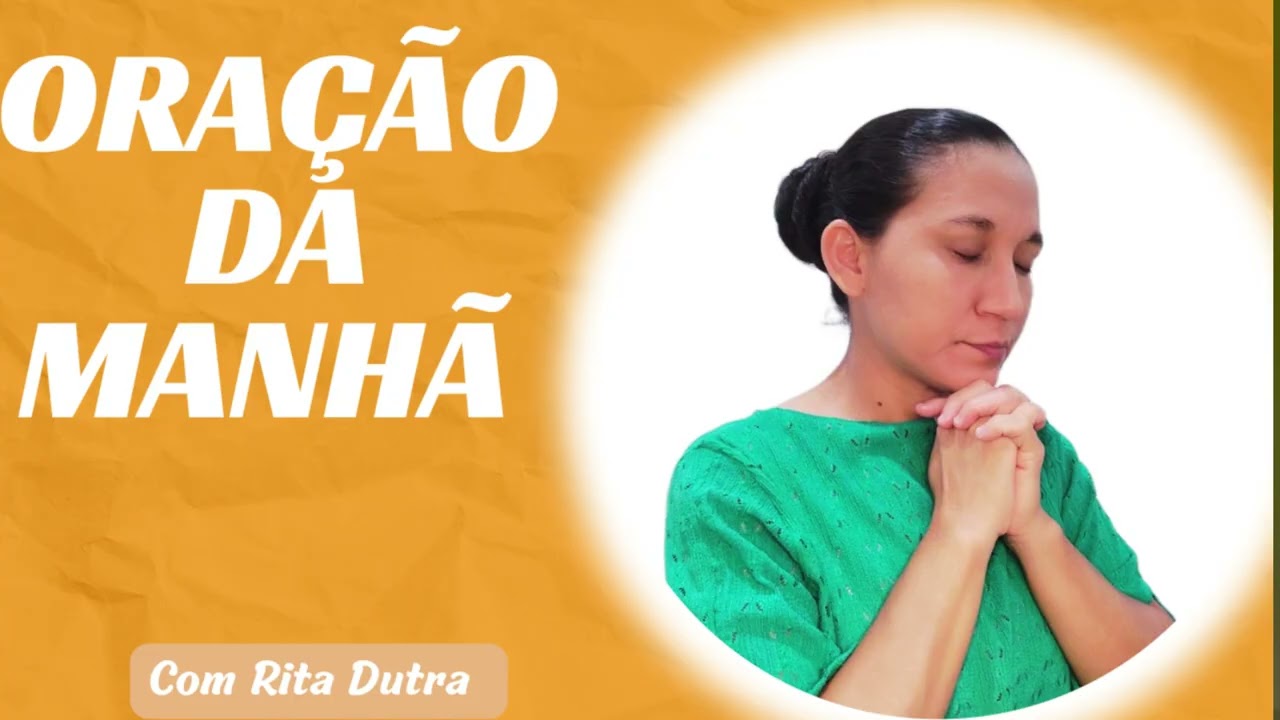 ORAÇÃO DA MANHÃ 11/02/26 COM RITA DUTRA