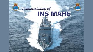 COMMISSIONING CEREMONY OF INS MAHE