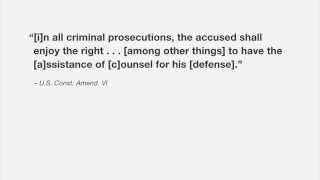 Criminal Procedure tutorial: Right to Appointed Counsel | quimbee.com