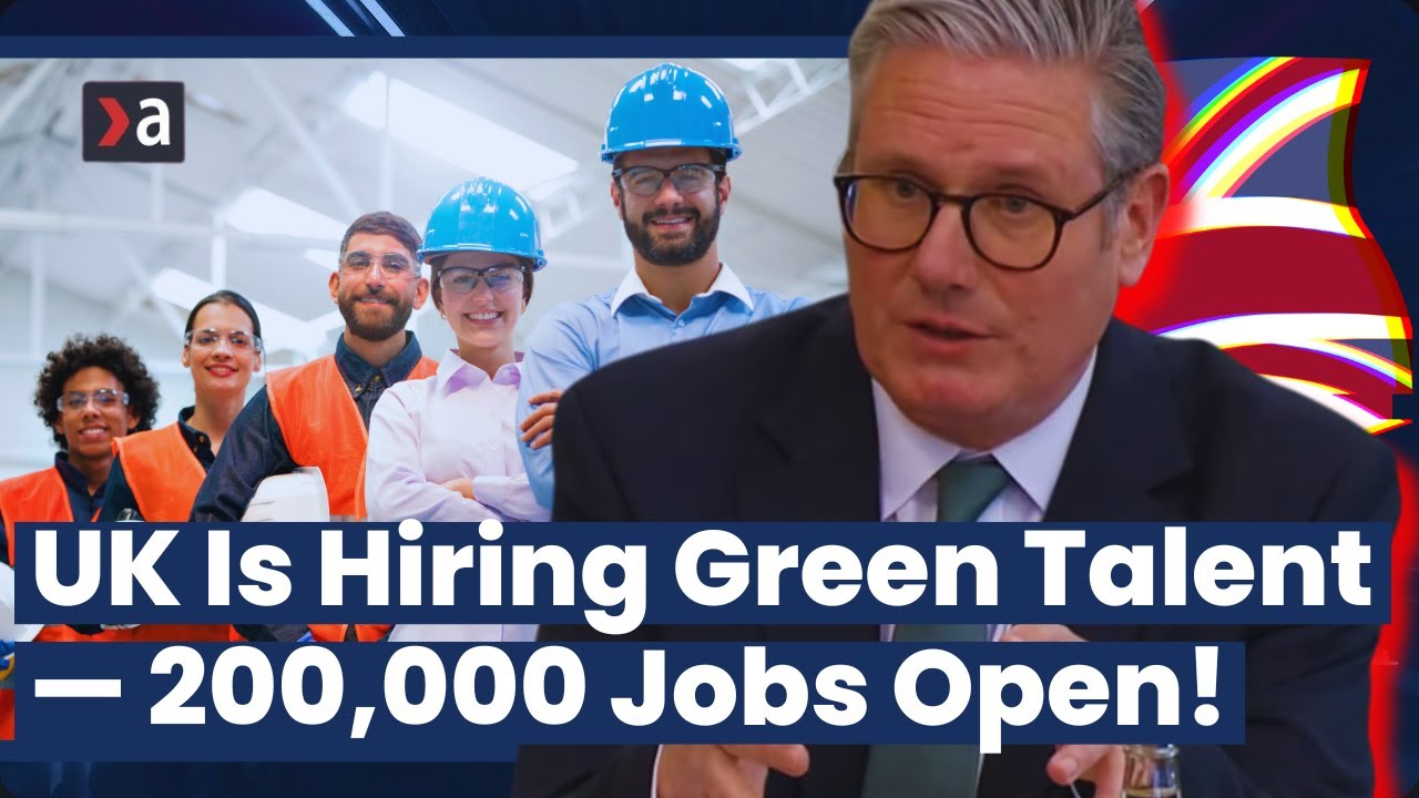 UK Needs 200,000 Green Workers! High-Demand Sustainability Jobs & Visa Opportunities Revealed