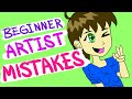 Beginner Artist Mistakes (and how to fix them)