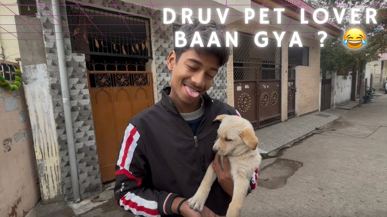 Druv dog lover 😂😂.   