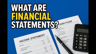 What Are Financial Statements? Video -1 | Accounting Explained in 2 Minutes