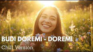 Budi Doremi  Doremi Cover Jazz U0026 Ru0026b Chill Version