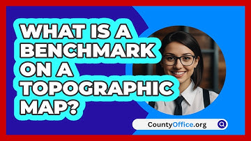 What Is A Benchmark On A Topographic Map? - CountyOffice.org