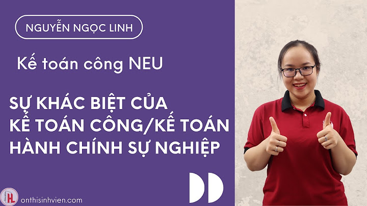 Công việc của kế toán hành chính sự nghiệp năm 2024