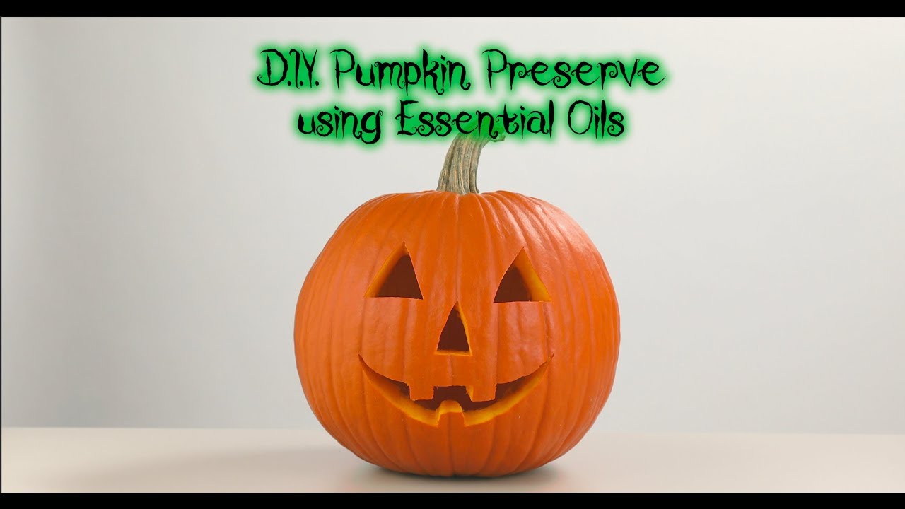 PRESERVE YOUR JACK-O-LANTERN WITH ESSENTIAL OILS! DIY RECIPE BY SPAROOM ...