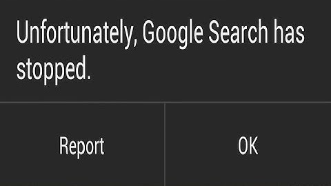 fixing (unfortunately Google search has stopped) Error for android