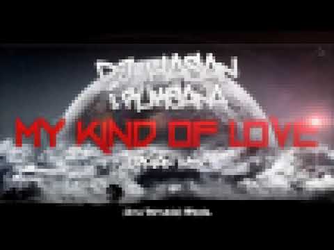 My Kind Of Love Organ Mix