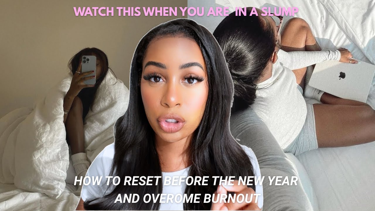 ПОЛНАЯ перезагрузка в конце года | как преодолеть выгорание и снова обрести мотивацию