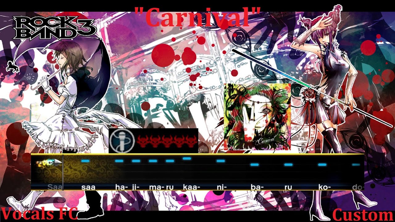 Carnival (ft. GUMI) by Otetsu Vocals 100% FC Rock Band 3 (Custom