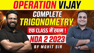 Complete NDA Mathematics Trigonometry | TRIGONOMETRY in 1 SHOT -Operation Vijay 💪| Learn With Sumit