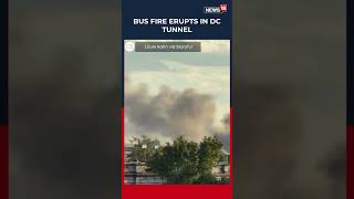 WASHINGTON DC TUNNEL FIRE: Metro Bus Bursts into Flames in 9th Street Tunnel | N18S