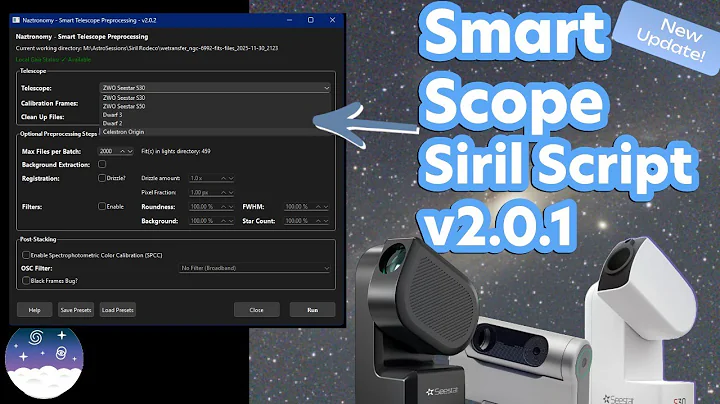 Siril Smart Scope Stacking Script v2.0.1 is here - What You Need to Know