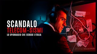 ❌ 2006: LO SCANDALO TELECOM - SISMI