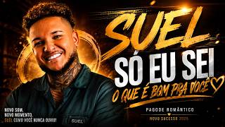 SUEL — FOI TARDE DEMAIS 💔 | O PAGODE ROMÂNTICO QUE VAI TOCAR SEU CORAÇÃO | 2026📌