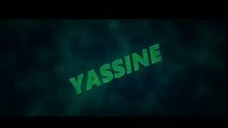 intro yassine best of