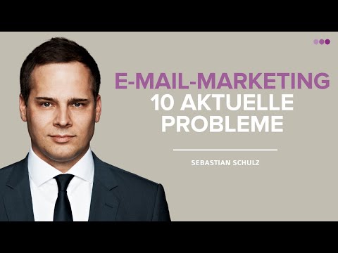 E Mail Marketing – 10 aktuelle Probleme