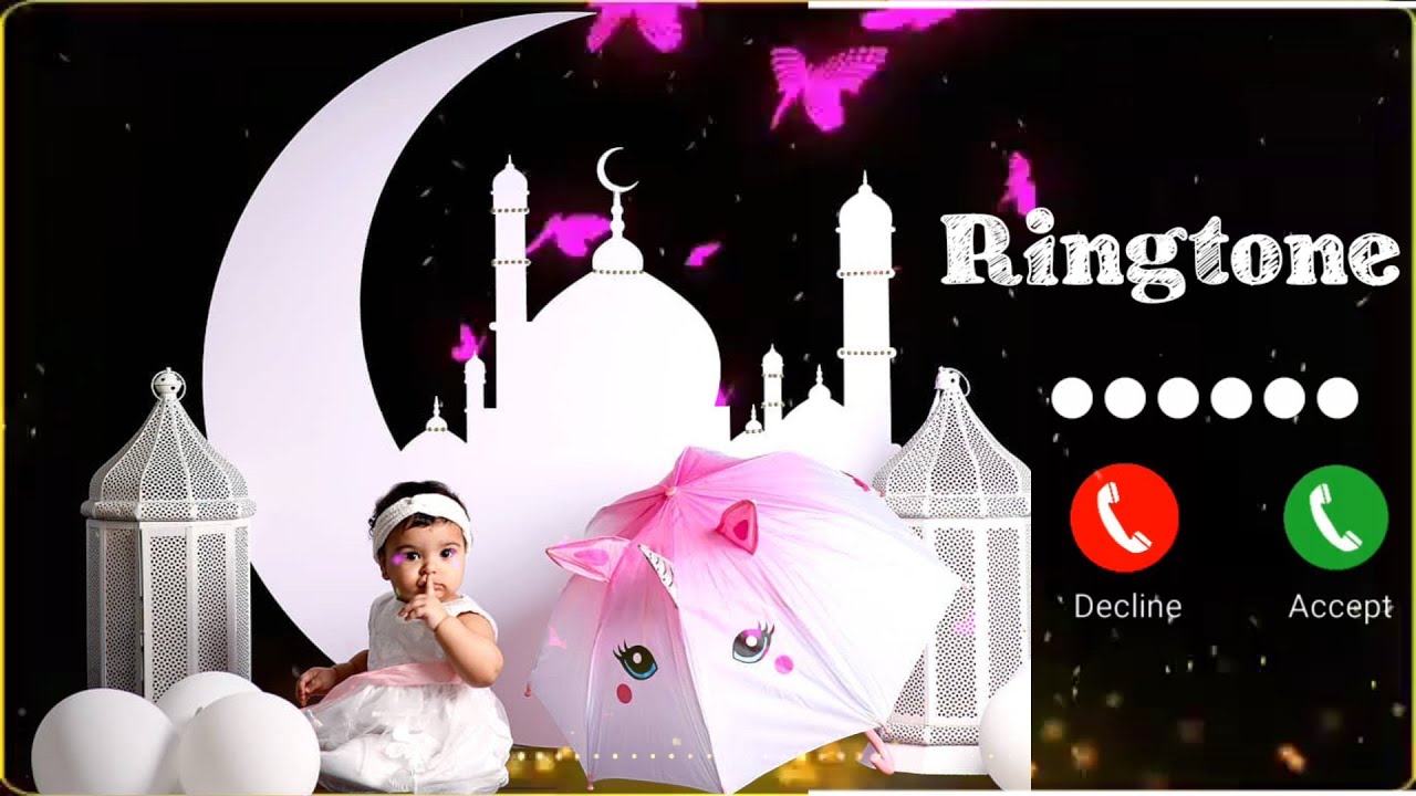 Ramzan Ringtone Ramdhan New Ringtone Islamic Ringtoneringtone 