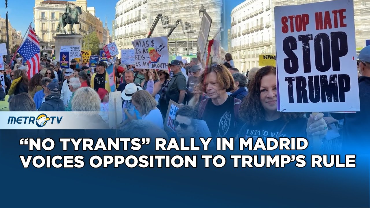 Madrid Protesters Join Global “No Tyrants” Movement Against Trump