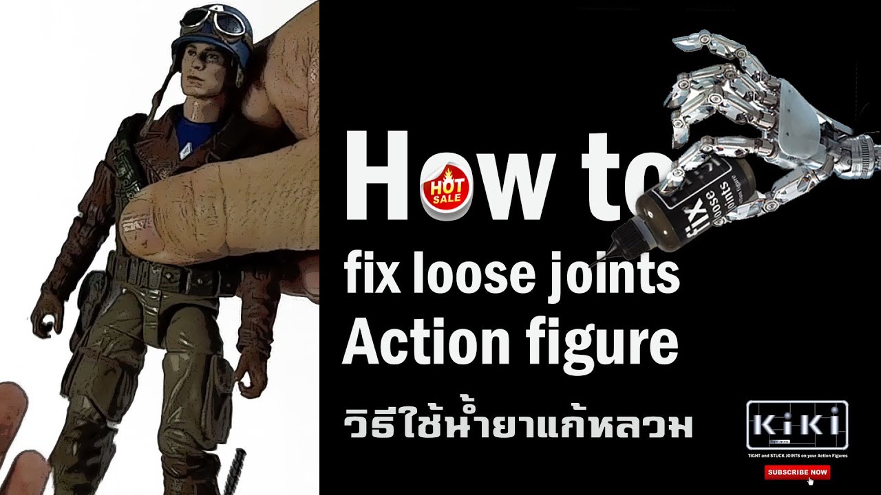 fix loose joints action figure by kiki. spot น้ำยาแก้หลวม kiki