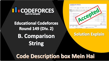B. Comparison String || Educational Codeforces Round 149 || Div: 2 || Solution Explain