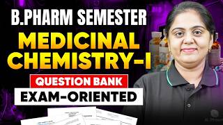 B.Pharm Medicinal Chemistry-I Question Bank | B.Pharm Exam-Oriented Most Important Questions! | PW