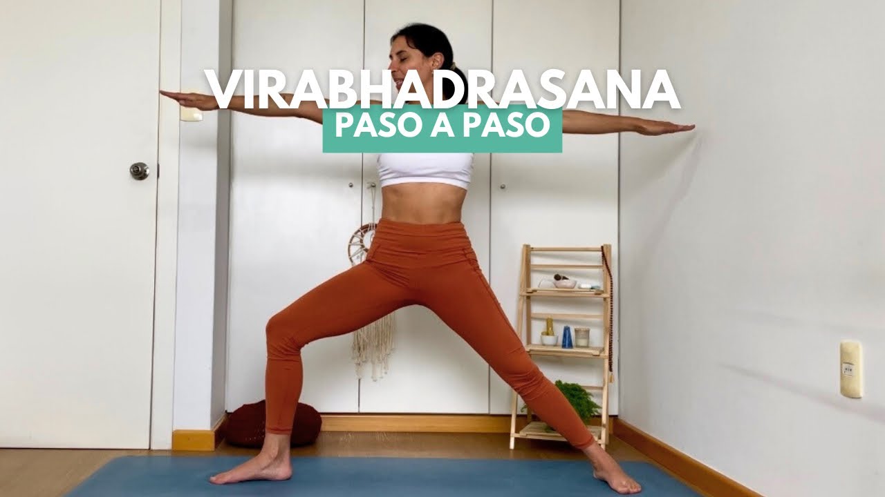 Postura del guerrero 1, 2 y 3. Virabhadrasana PASO A PASO - para principiantes
