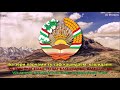 National Anthem of Tajikistan (TJ/EN lyrics)