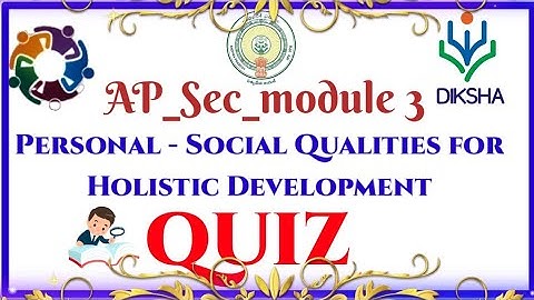 AP_Sec_3.Personal-Social Qualities for Holistic Development quiz 20/20