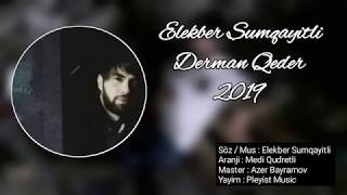 Elekber Sumqayitli - Derman Qeder  Resimi