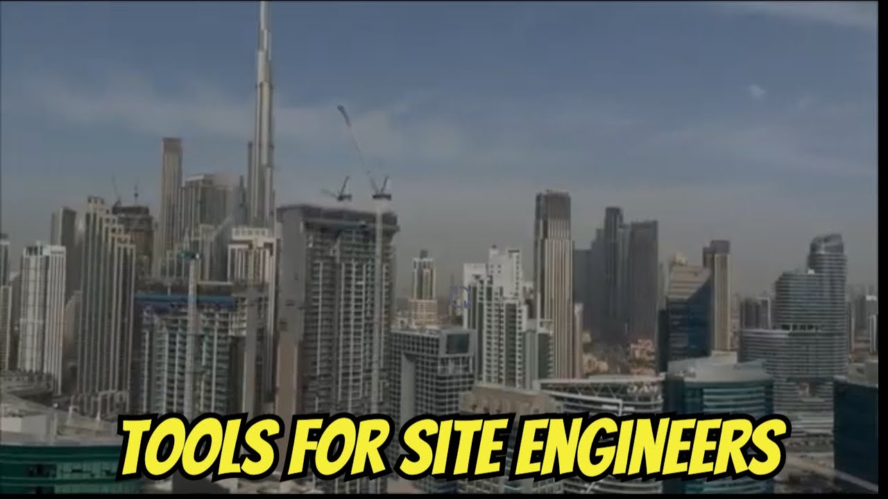 The Tools Every Civil Site Engineer Needs Right Now ! Dubai Construction