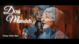 Doa Mandeh  / Doa Ibu / Mother's Prayer - Yossy Denhas (Cover)