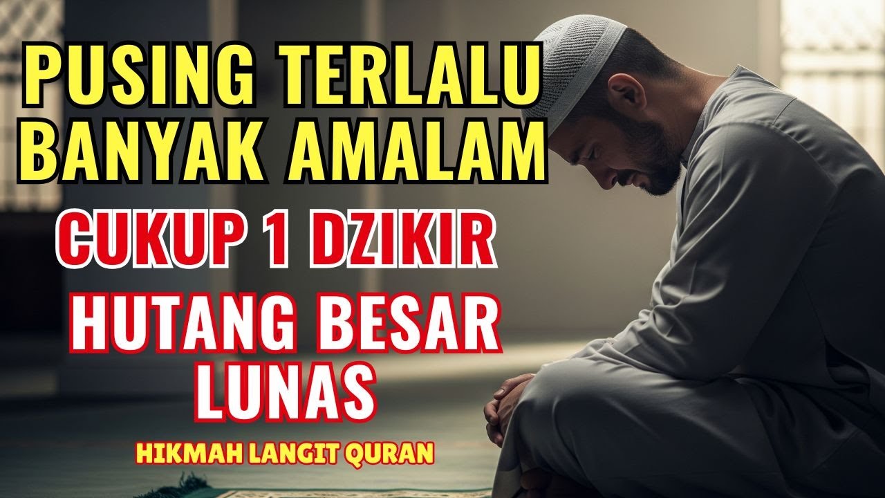 Jika Mau Hutangmu Cepat Lunas! Segera Amalkan 1 Dzikir Dahsyat Yang Diwariskan Para Wali Allah