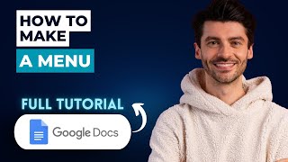 How to Make a Menu on Google Docs [2026 Guide]