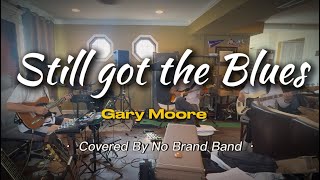 Still got the Blues (Lyrics) - Gary Moore (cover)