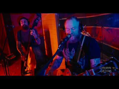The Goddamn Gallows - City Of Hell A | Gaslight Sessions
