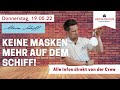 Alex' Cruise Alert | 19.05.22 | Keine Masken mehr auf dem Schiff!