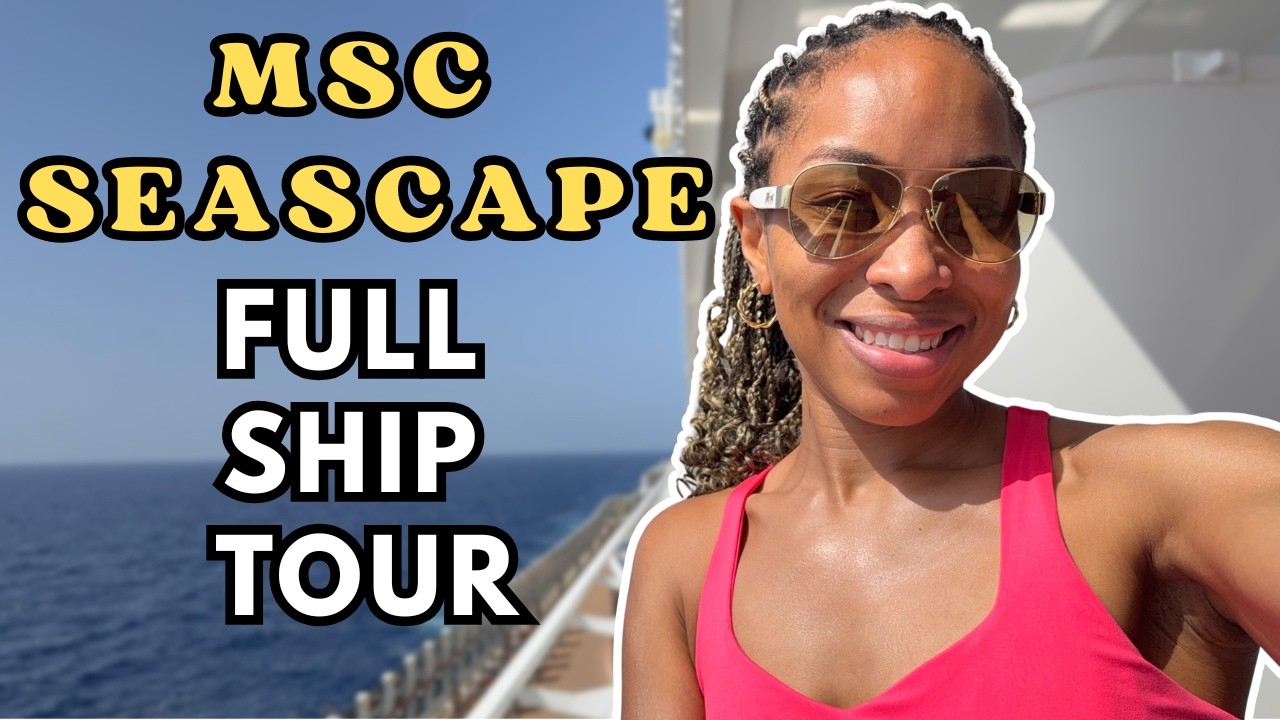 MSC Seascape Cruise Ship Tour