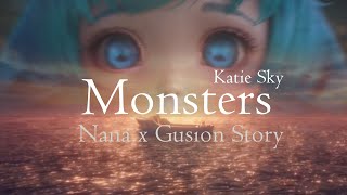 Monsters - Katie Sky (Lyrics) Nana x Gusion Story แปลไทย