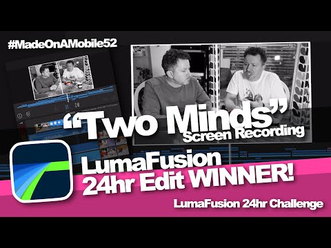 "Two Minds" – The Screen Grab of LumaFusion 24hr Challenge WINNER