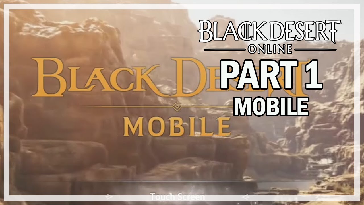 Black Desert Mobile - Let's Play Part 1 Witch - Livestream Gameplay