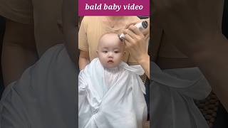 bald baby video#makki #youtubeshorts #viralvideo