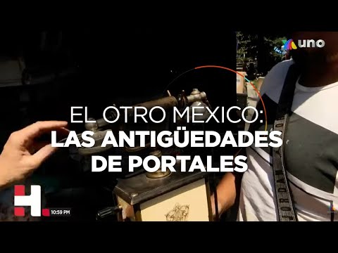 En la colonia Portales puedes encontrar objetos antiguos de mucho valor, en precios muy baratos