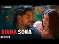 Full Audio: Kinna Sona | Marjaavaan | Sidharth M, Tara S | Meet Bros, Jubin N,Dhvani Bhanushali