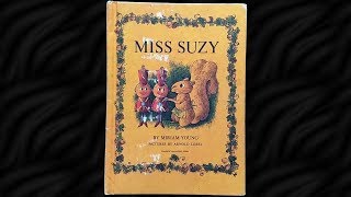 Miss Suzy by Miriam Young Read Aloud